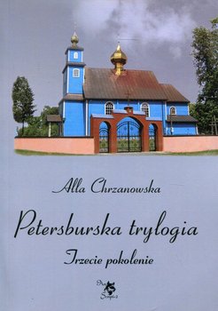 Petersburska trylogia. Trzecie pokolenie okładka