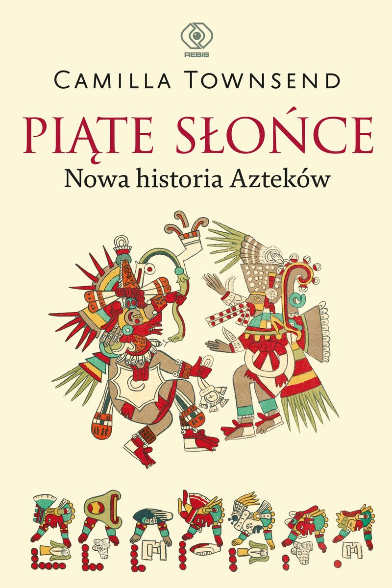 Piąte Słońce. Nowa historia Azteków - ebook MOBI okładka