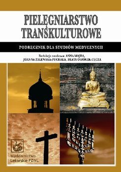 Pielęgniarstwo Transkulturowe. Podręcznik dla Studiów Medycznych okładka