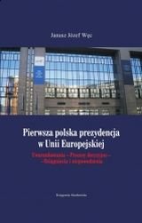 Pierwsza Polska prezydencja w Unii Europejskiej okładka