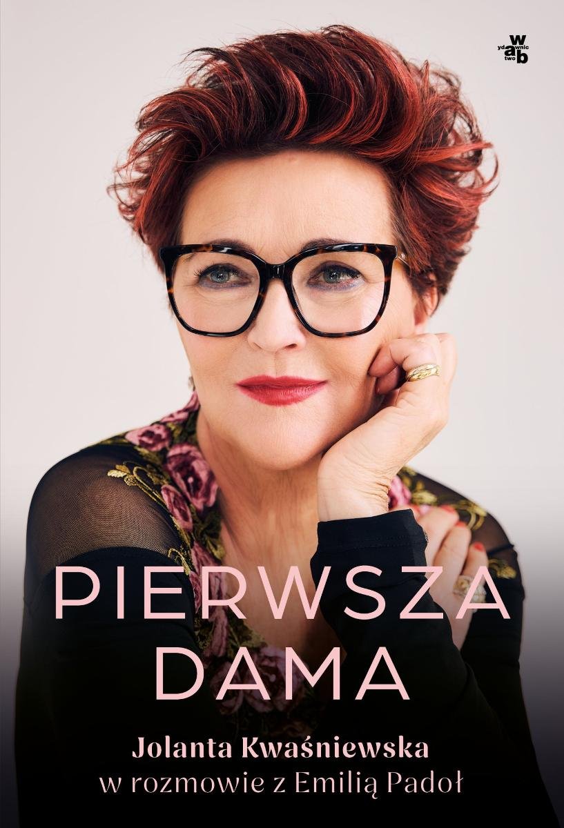 Pierwsza dama. Jolanta Kwaśniewska w rozmowie z Emilią Padoł - ebook epub okładka