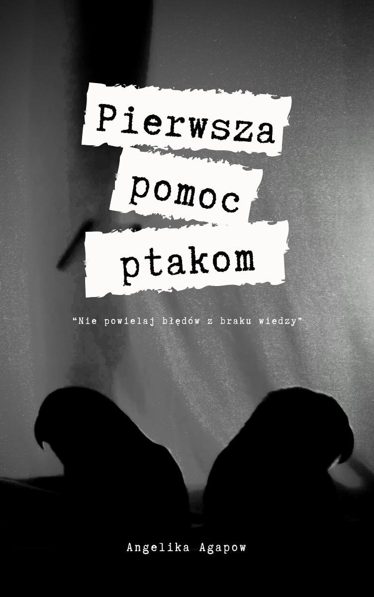 Pierwsza pomoc ptakom okładka