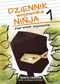 Pierwsze wyzwanie. Dziennik wojownika ninja. Tom 1 okładka