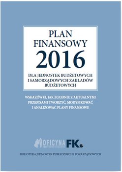 Plan finansowy 2016 dla jednostek budżetowych i samorządowych zakładów budżetowych okładka