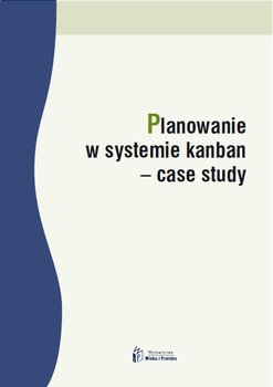 Planowanie w systemie kanban – case study okładka
