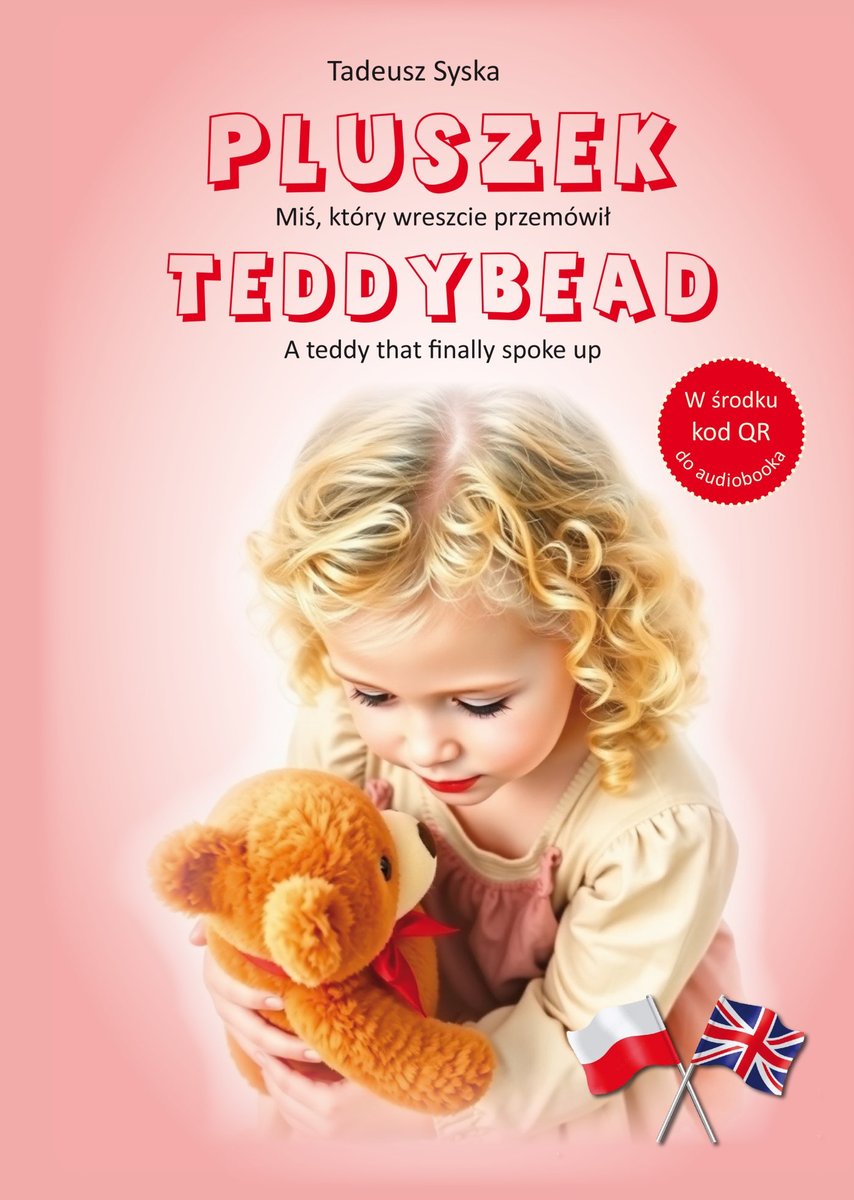 Pluszek. Miś, który wreszcie przemówił. Teddybead. A teddy that finally spoke up - ebook MOBI okładka
