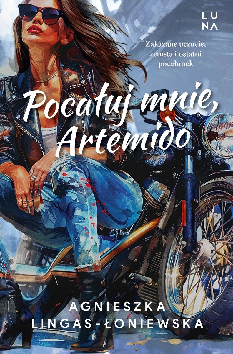 Pocałuj mnie, Artemido - ebook EPUB okładka