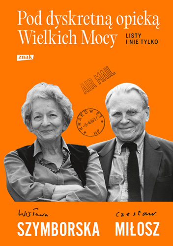 Pod dyskretną opieką Wielkich Mocy. Listy i nie tylko okładka