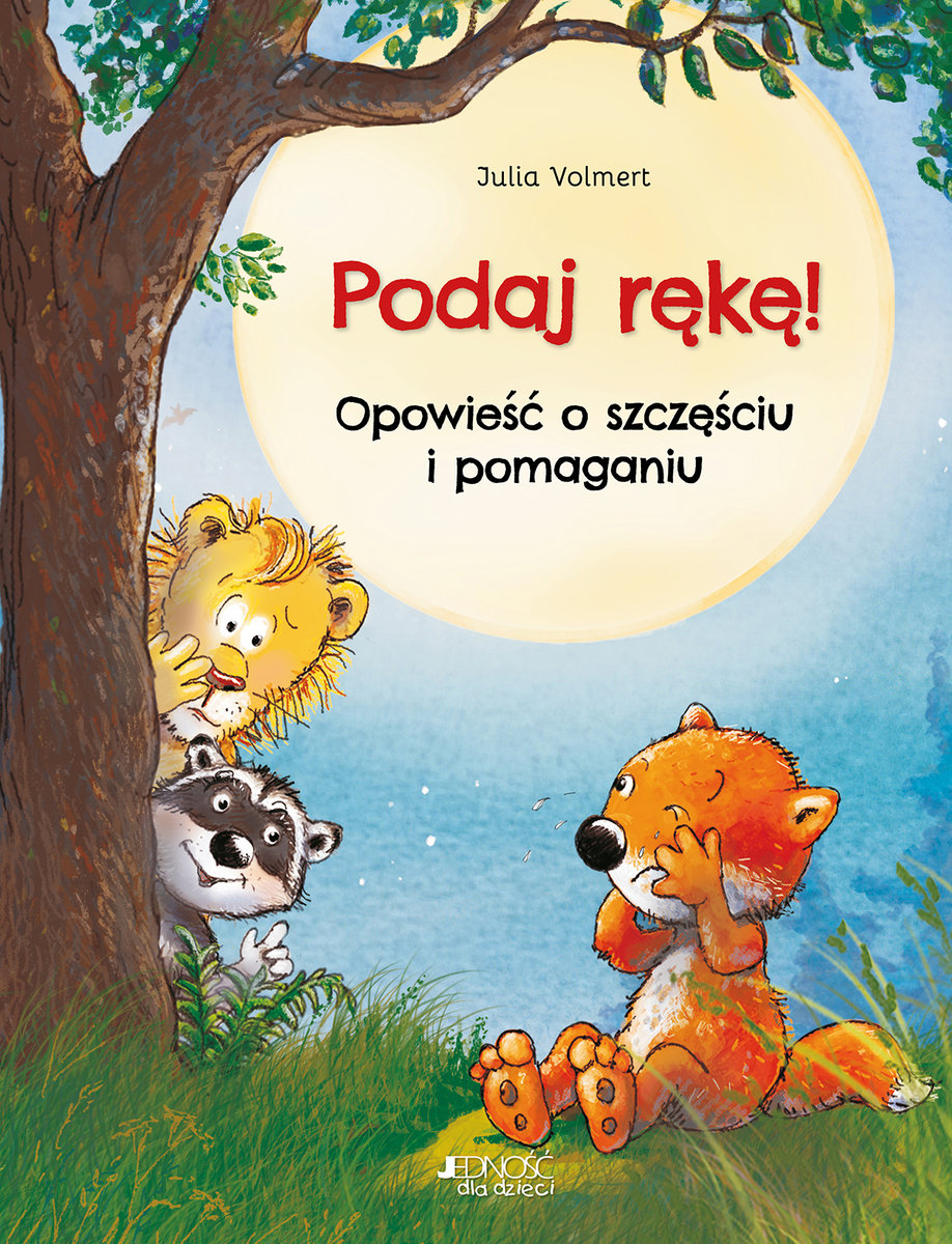 Podaj rękę!. Opowieść o szczęściu i pomaganiu cover