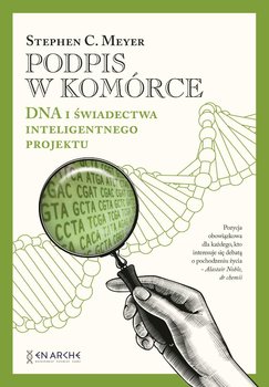 Podpis w komórce. DNA i świadectwa inteligentnego projektu okładka