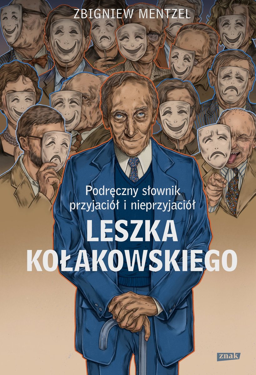 Podręczny słownik przyjaciół i nieprzyjaciół Leszka Kołakowskiego okładka
