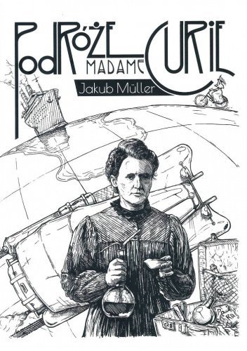 Podróże Madame Curie - ebook PDF okładka