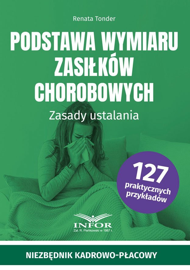 Podstawa wymiaru zasiłków chorobowych. Zasady ustalania okładka