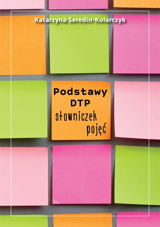 Podstawy DTP – słowniczek pojęć okładka