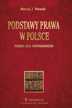 Podstawy Prawa w Polsce - Prawo dla Nieprawników okładka