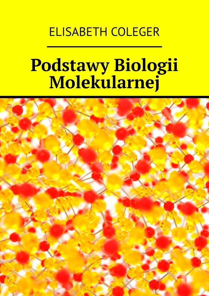 Podstawy biologii molekularnej okładka