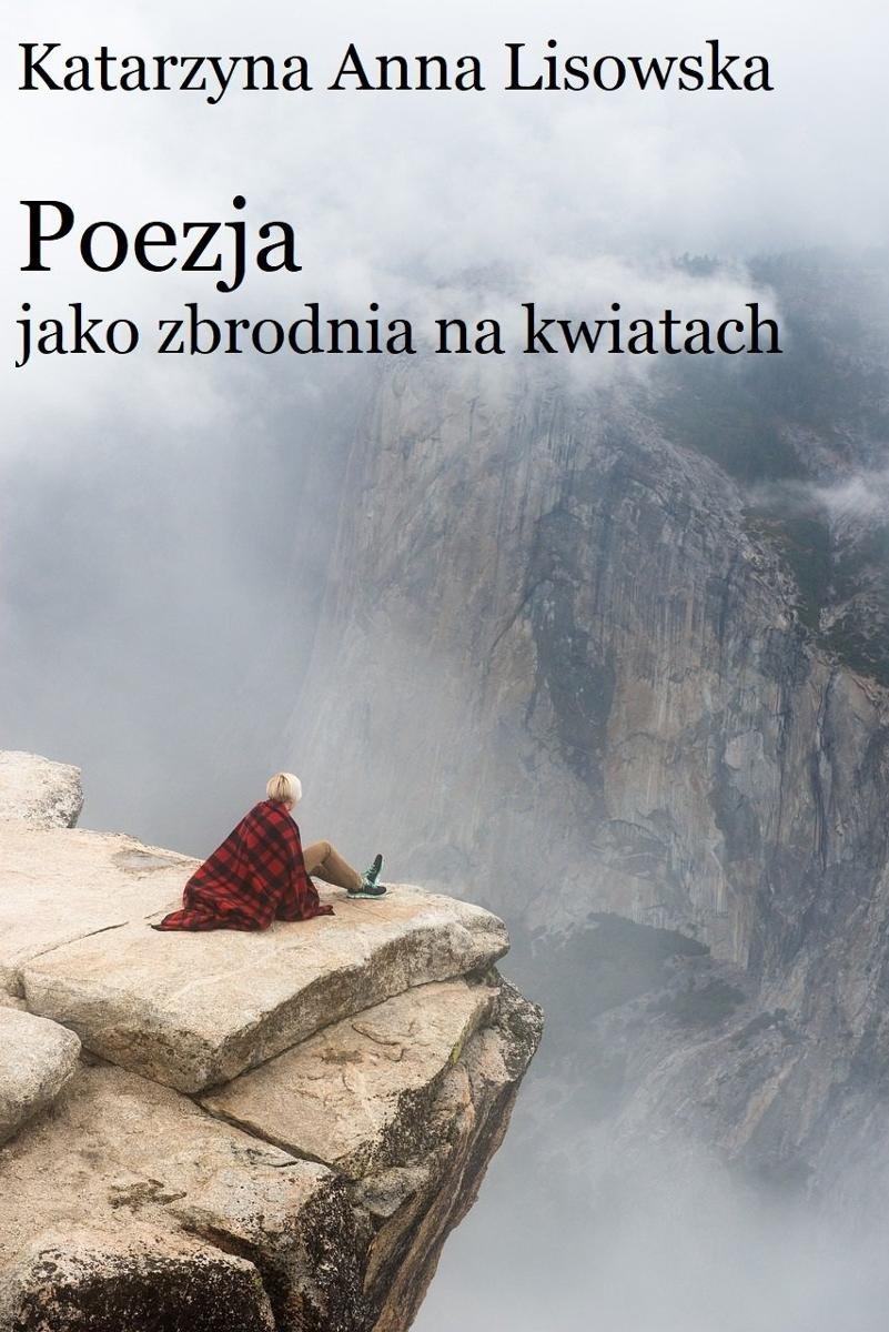 Poezja jako zbrodnia na kwiatach okładka