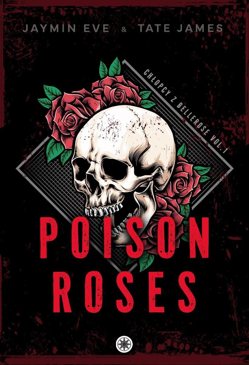 Poison Roses. Chłopcy z Bellerose. Tom 1 okładka