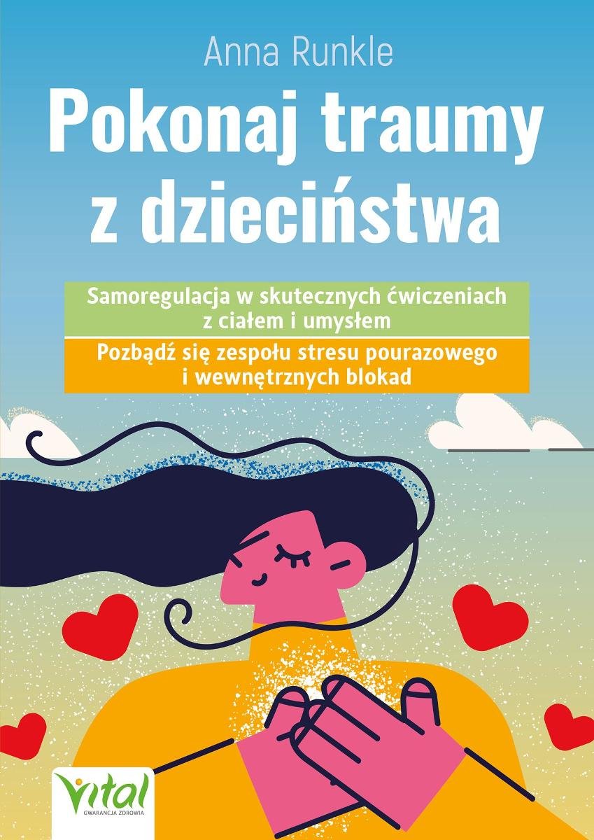 Pokonaj traumy z dzieciństwa okładka