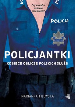 Policjantki. Kobiece oblicze polskich służb okładka