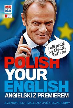 Polish Your English. Angielski z premierem okładka