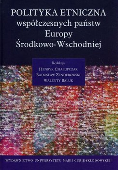 Polityka etniczna współczesnych państw Europy Środkowo-Wschodniej okładka