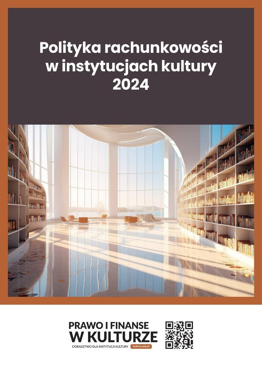 Polityka rachunkowości w instytucjach kultury 2024 okładka