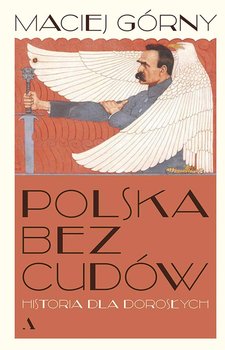Polska bez cudów. Historia dla dorosłych okładka