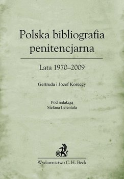Polska bibliografia penitencjarna. Lata 1970-2009 okładka