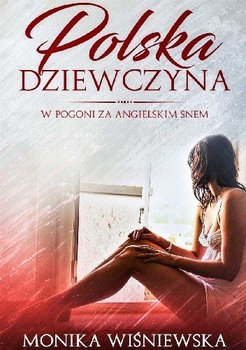 Polska dziewczyna w pogoni za angielskim snem okładka