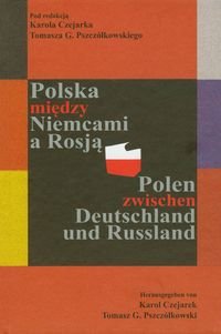 Polska między Niemcami a Rosją. Polen zwischen Deutschland und Russland okładka