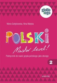 Polski. Master level! 2. Podręcznik do nauki języka polskiego jako obcego A1 okładka