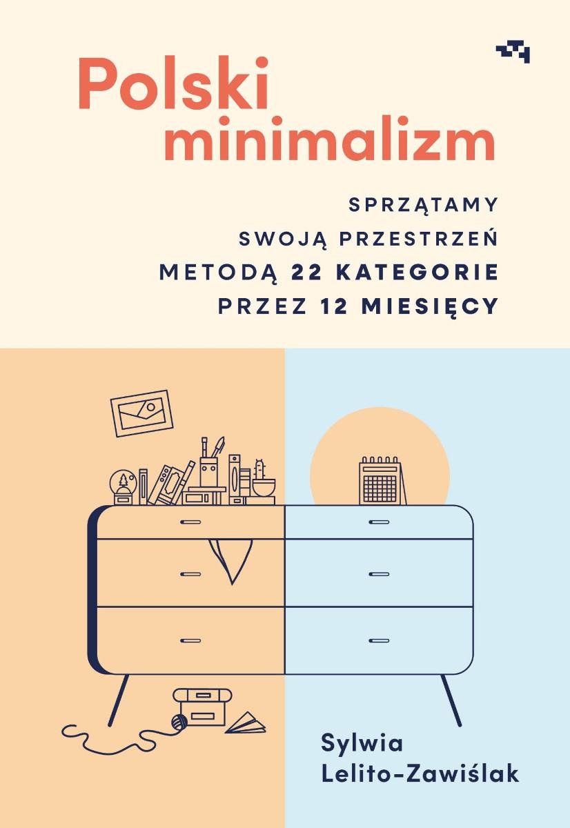 Polski minimalizm. Sprzątamy swoją przestrzeń metodą 22 kategorie przez 12 miesięcy - ebook EPUB okładka