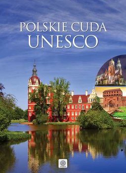 Polskie cuda Unesco okładka