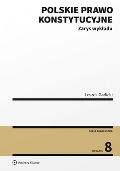 Polskie prawo konstytucyjne Zarys wykładu. Wydanie 8 okładka
