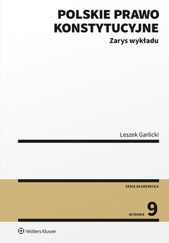 Polskie prawo konstytucyjne. Zarys wykładu. Wydanie 9 okładka