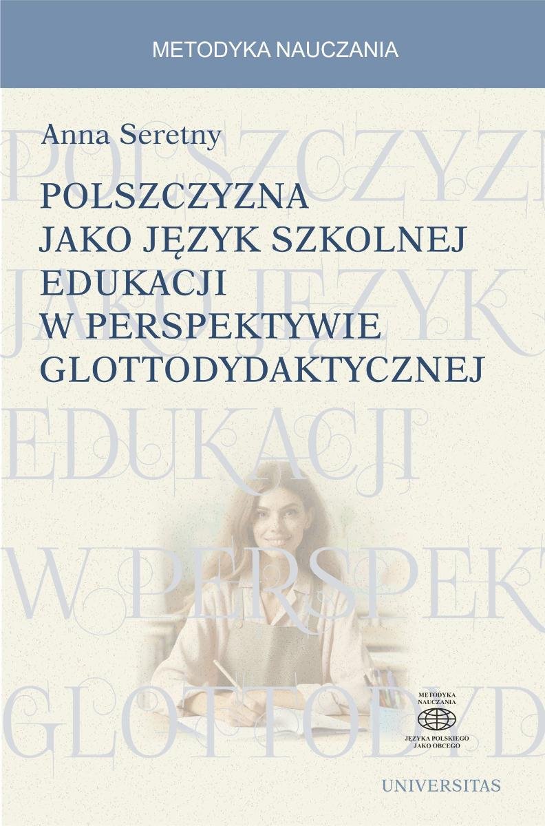 Polszczyzna jako język szkolnej edukacji w perspektywie glottodydaktycznej okładka