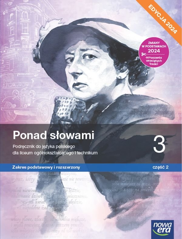 Ponad słowami. Język polski. Podręcznik. Klasa 3 część 2. Zakres podstawowy i rozszerzony. Liceum i technikum. Edycja 2024 okładka