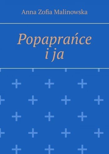 Popaprańce i ja okładka