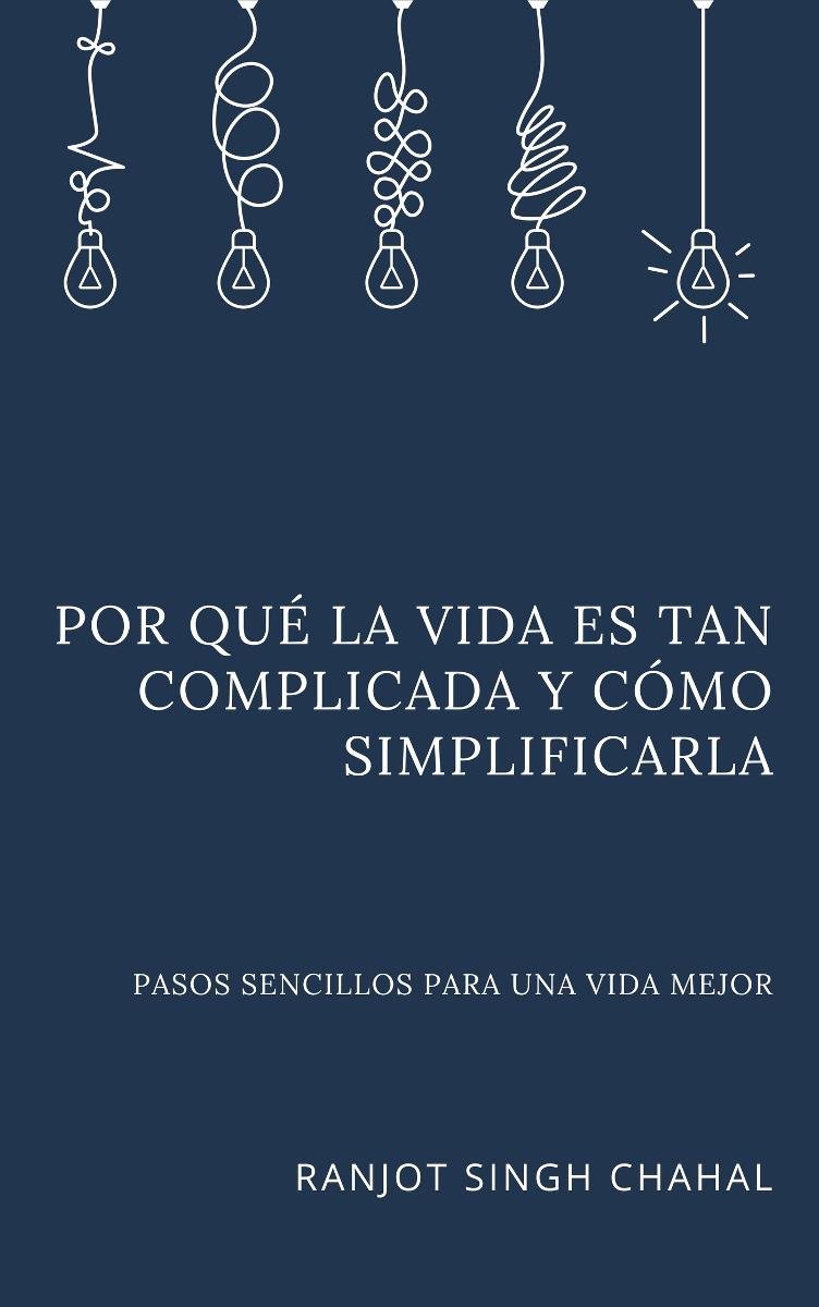 Por qué la vida es tan complicada y cómo simplificarla okładka