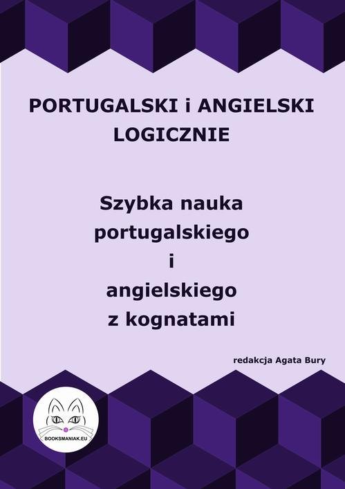 Portugalski i angielski logicznie. Szybka nauka portugalskiego i angielskiego z kognatami okładka