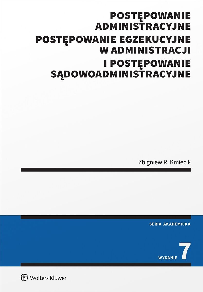 Postępowanie administracyjne, postępowanie egzekucyjne w administracji i postępowanie sądowoadministracyjne okładka