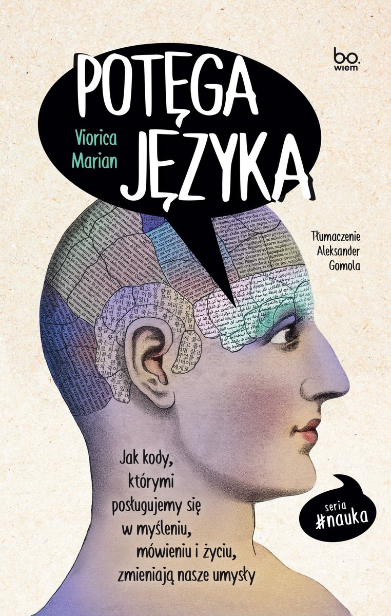 Potęga języka. Jak kody, którymi posługujemy się w myśleniu, mówieniu i życiu, zmieniają nasze umysły - ebook EPUB okładka