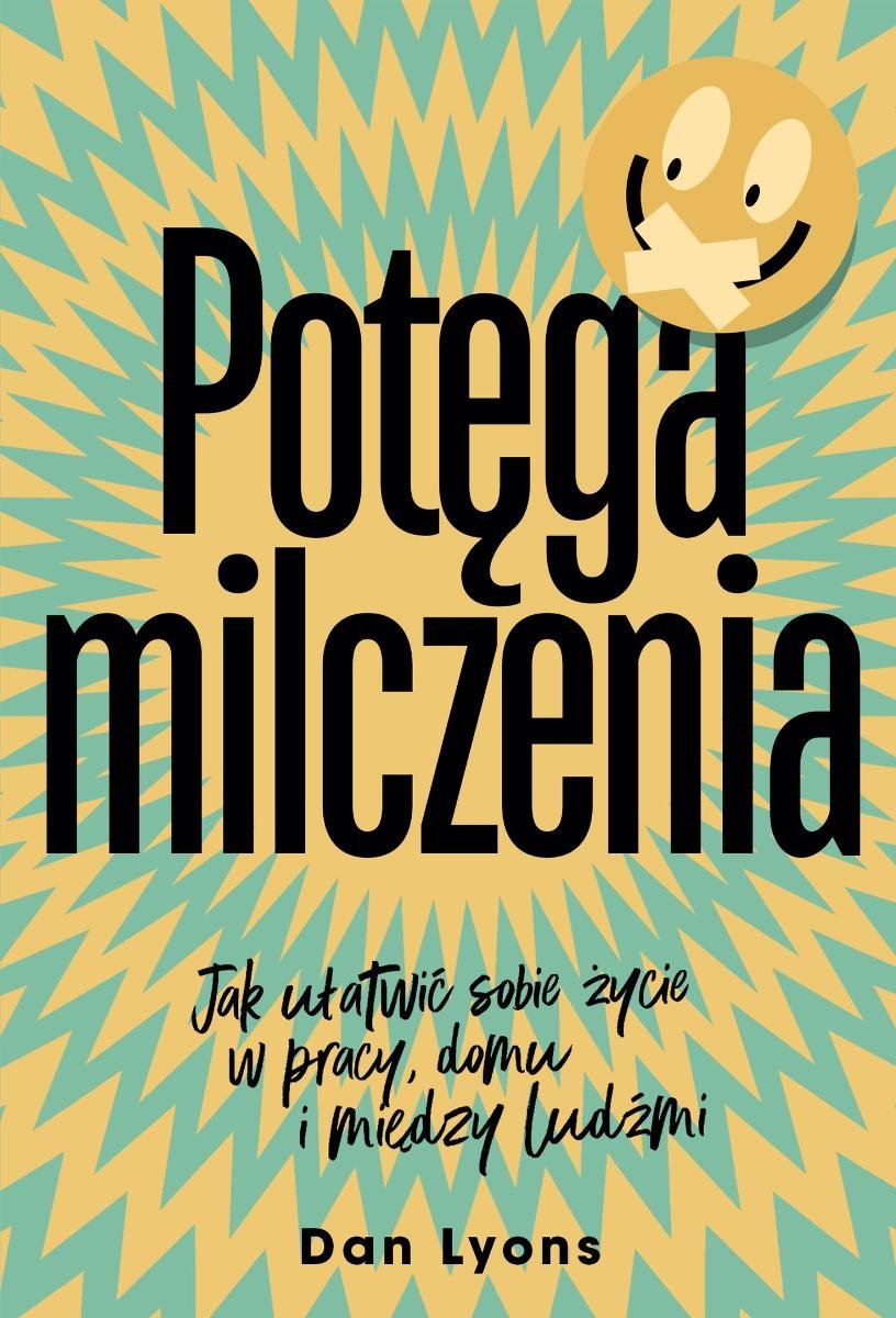 Potęga milczenia. Jak ułatwić sobie życie w pracy, domu i między ludźmi - ebook MOBI okładka