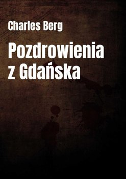 Pozdrowienia z Gdańska okładka