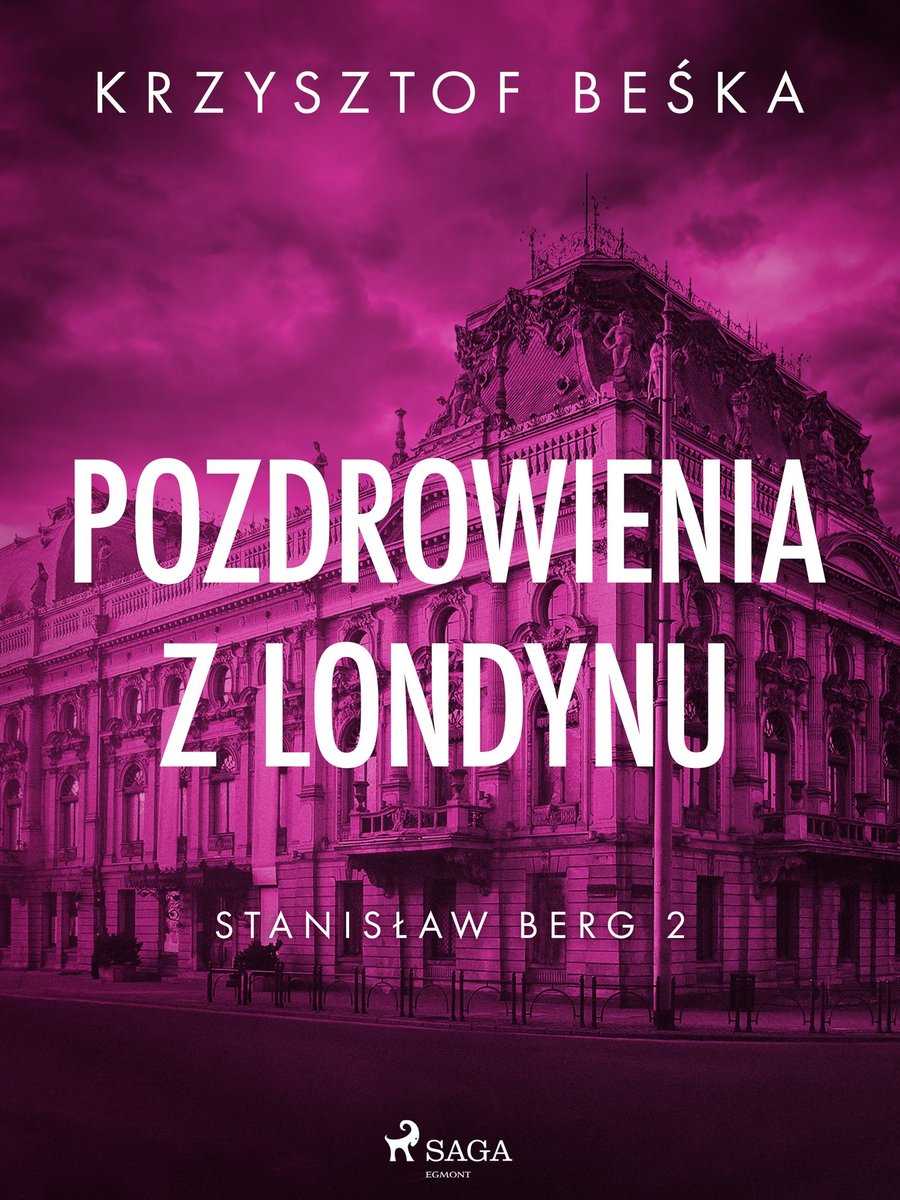 Pozdrowienia z Londynu. Stanisław Berg. Tom 2 okładka