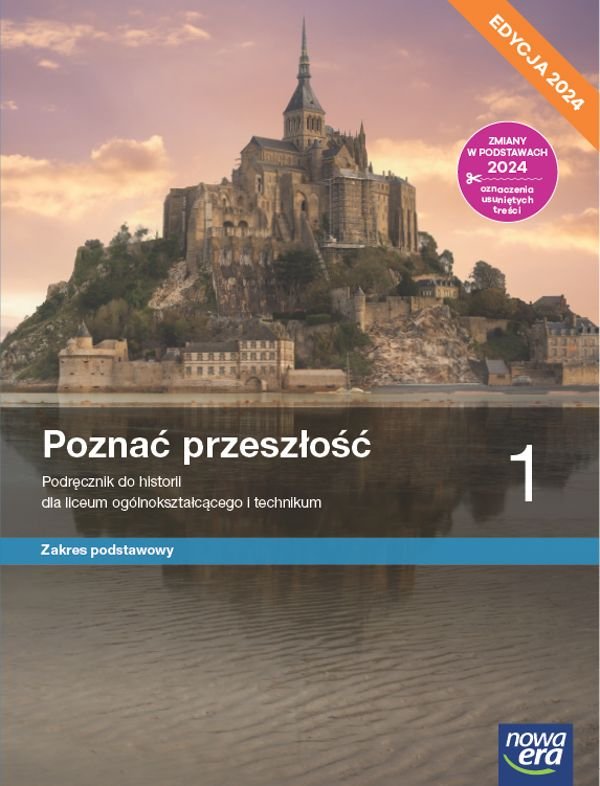 Poznać przeszłość. Historia. Podręcznik. Klasa 1. Zakres podstawowy. Liceum i technikum. Edycja 2024 okładka