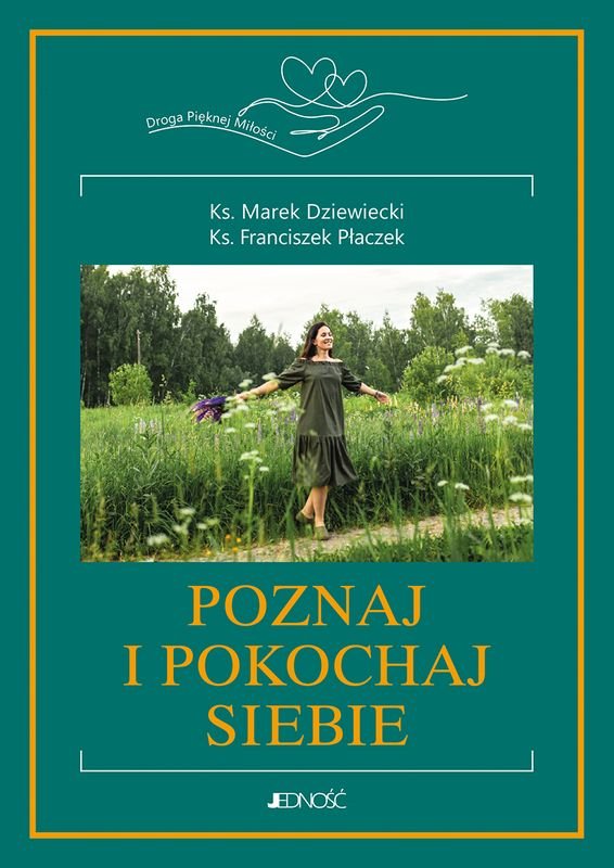 Poznaj i pokochaj siebie! Droga Pięknej Miłości. Tom 2 okładka