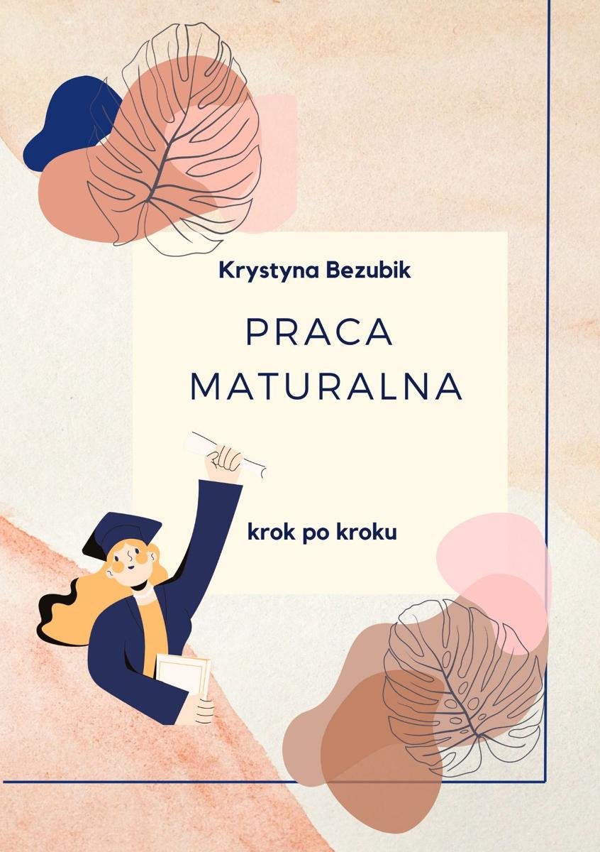 Praca maturalna krok po kroku okładka