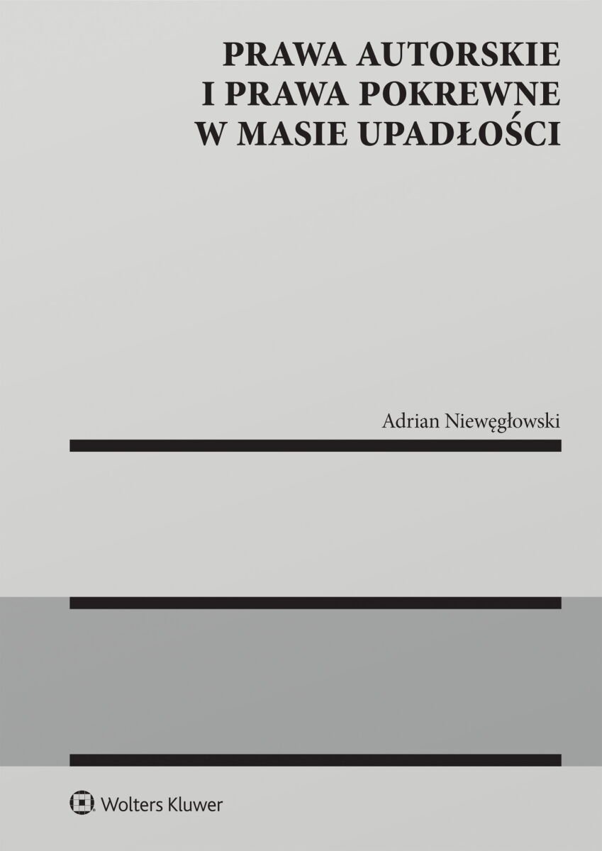 Prawa autorskie i prawa pokrewne w masie upadłości okładka